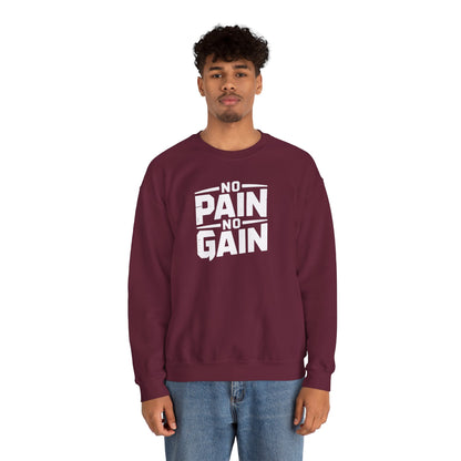 No Pain, No Gain Crewneck