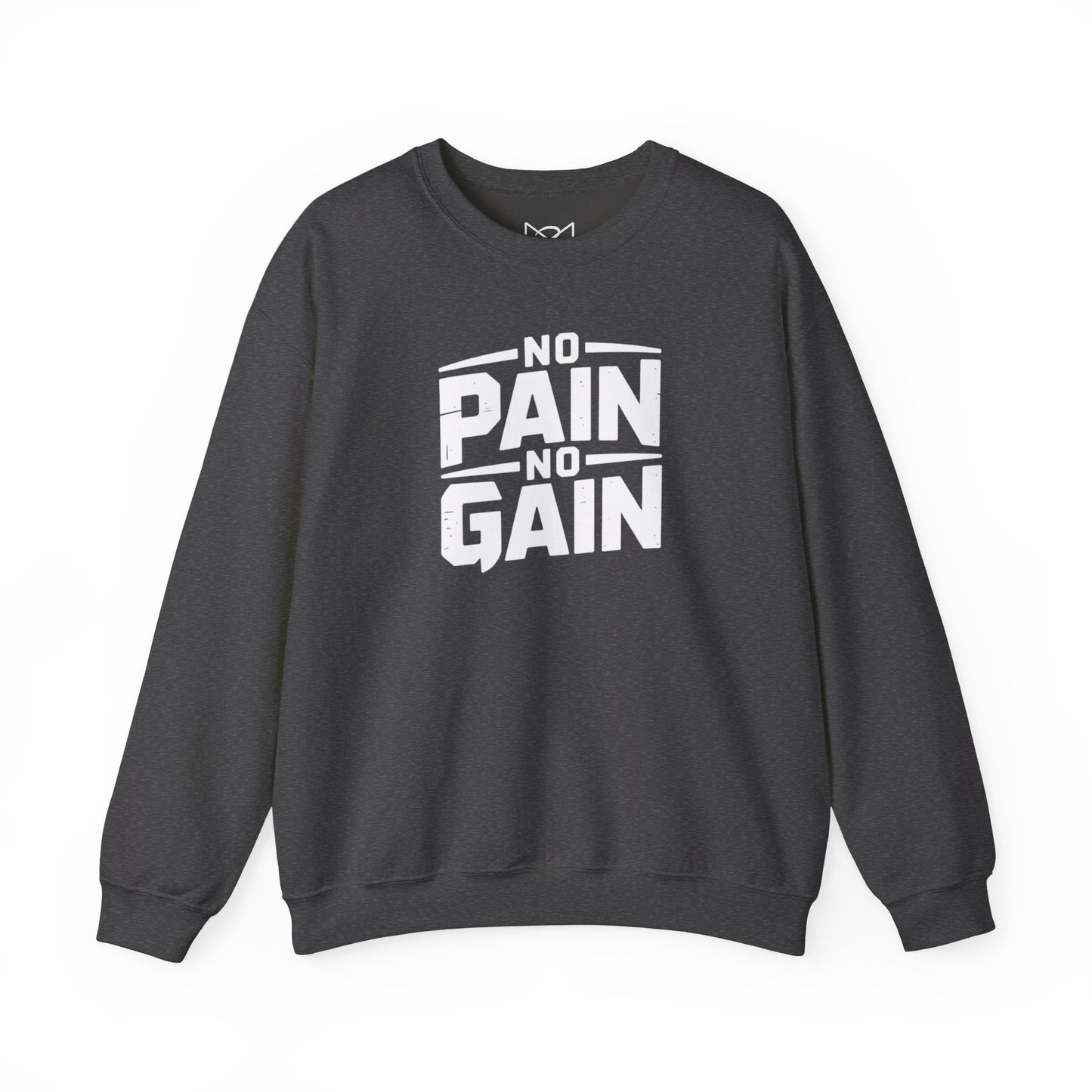 No Pain, No Gain Crewneck