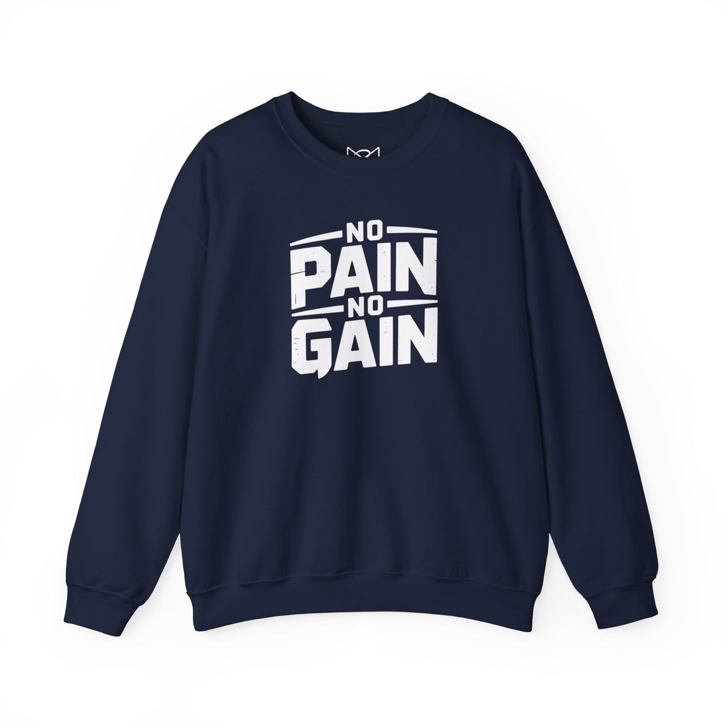 No Pain, No Gain Crewneck