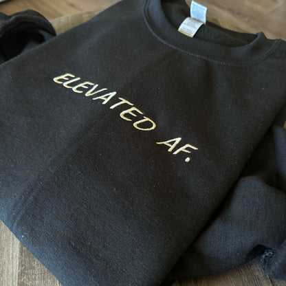 Elevated AF. Embroidered Sweater (MTO)