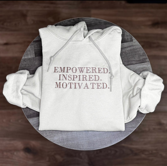 Empowered. Inspired. Motivated. (MTO)